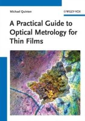 A Practical Guide to Optical Metrology for Thin Films(English, Paperback, Quinten Michael)