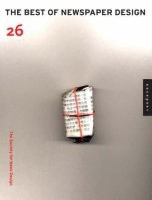 The Best of Newspaper Design: v. 26(English, Hardcover, The Society for News Design)