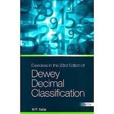Exercises in the 23rd Edition of the Dewey Decimal Classification(English, Paperback, Satija M. P.)
