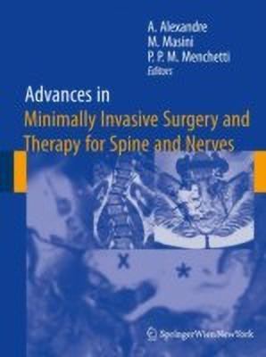 Advances in Minimally Invasive Surgery and Therapy for Spine and Nerves(English, Hardcover, unknown)