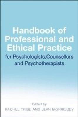 Handbook of Professional and Ethical Practice for Psychologists, Counsellors and Psychotherapists(English, Paperback, unknown)