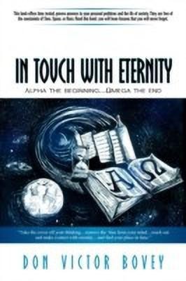 In Touch With Eternity(English, Paperback, Bovey Don Victor)
