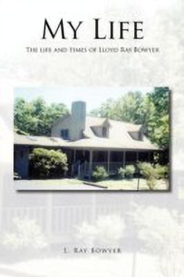 My Life(English, Paperback, Bowyer L. Ray)