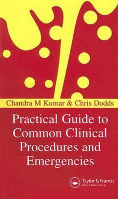 Practical Guide to Common Clinical Procedures and Emergencies(English, Paperback, unknown)