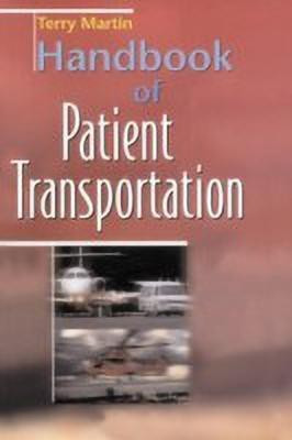 Handbook of Patient Transportation(English, Paperback, Martin Terry)
