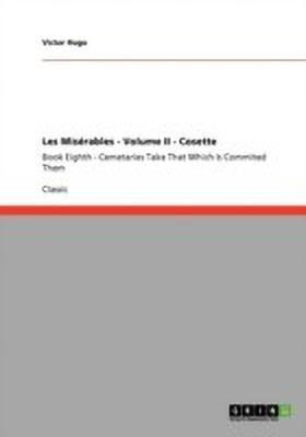 Les Miserables - Volume II - Cosette(English, Paperback, Hugo Victor)