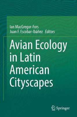 Avian Ecology in Latin American Cityscapes(English, Hardcover, unknown)