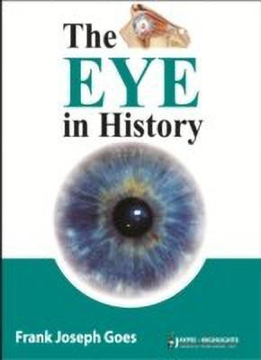 The Eye in History(English, Paperback, Goes Frank Joseph)