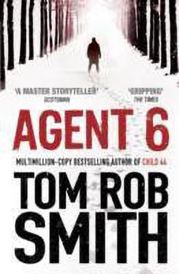 Agent 6(English, Paperback, Smith Tom Rob)