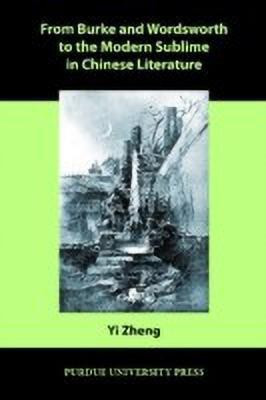 From Burke and Wordsworth to the Modern Sublime in Chinese Literature(English, Paperback, unknown)