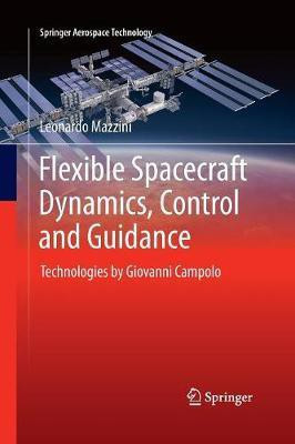 Flexible Spacecraft Dynamics, Control and Guidance(English, Paperback, Mazzini Leonardo)