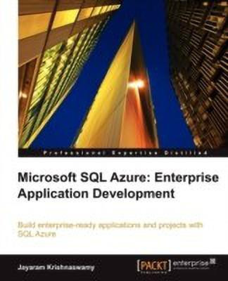 Microsoft SQL Azure Enterprise Application Development(English, Electronic book text, Krishnaswamy Jayaram)