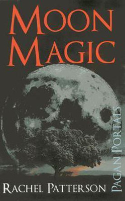 Pagan Portals - Moon Magic(English, Paperback, Patterson Rachel)