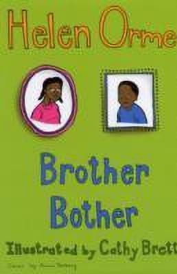 Brother Bother(English, Paperback, Orme Helen)