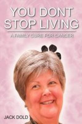 You Don't Stop Living(English, Paperback, Dold Jack)