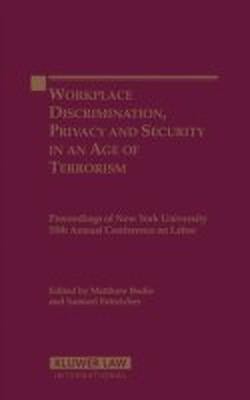 Workplace Discrimination, Privacy and Security in an Age of Terrorism(English, Hardcover, unknown)