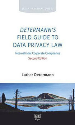 Determann's Field Guide to Data Privacy Law(English, Hardcover, Determann Lothar)