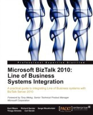 Microsoft BizTalk 2010: Line of Business Systems Integration(English, Electronic book text, Weare Kent)