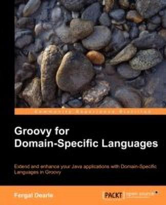 Groovy for Domain-Specific Languages(English, Paperback, Dearle Fergal)