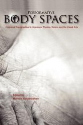 Performative Body Spaces(English, Paperback, unknown)