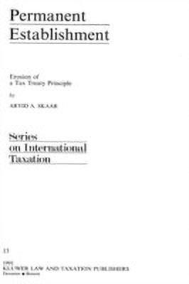 Permanent Establishment:Erosion of a Tax Treaty Principle(English, Hardcover, Skaar A.A.)