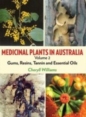 Medicinal Plants in Australia Volume 2(English, Hardcover, Williams Cheryll)