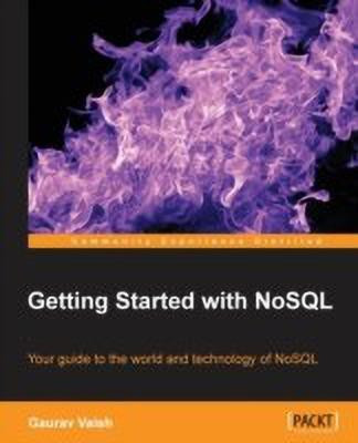Getting Started with NoSQL(English, Paperback, Vaish Gaurav)