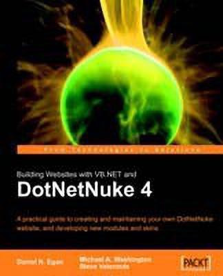 Building Websites with VB.NET and DotNetNuke 4(English, Electronic book text, Egan Daniel N.)