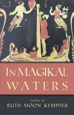 In Magikal Waters(English, Paperback, Kempher Ruth Moon)