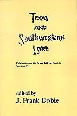 Texas And Southwestern Lore(English, Paperback, unknown)