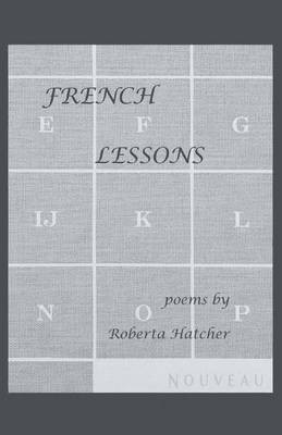 French Lessons(English, Paperback, Hatcher Roberta)