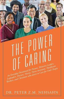 The Power of Caring(English, Paperback, Nehsahn Peter Z M Dr)
