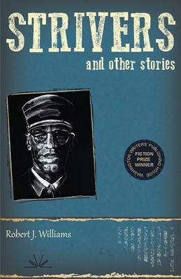 Strivers and Other Stories(English, Paperback, Williams Robert J)