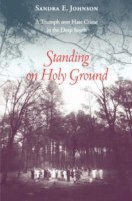 Standing on Holy Ground(English, Paperback, Johnson Sandra E.)