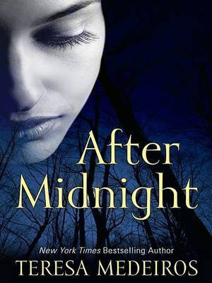 After Midnight(English, Hardcover, Medeiros Teresa)
