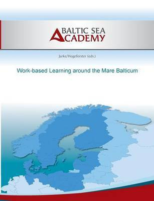 Work-based learning around the mare balticum(English, Paperback, unknown)