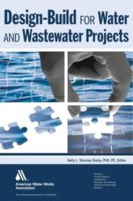 Design-Build for Water and Wastewater Projects(English, Hardcover, unknown)