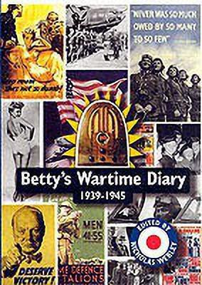 Betty's Wartime Diary 1939-1945(English, Paperback, Webley Nicholas)
