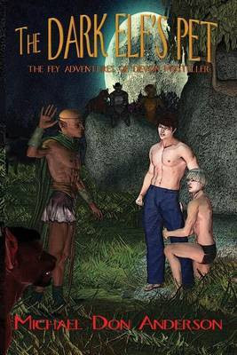 The Dark Elf's Pet(English, Paperback, Anderson Michael Don)