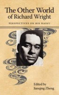 The Other World of Richard Wright(English, Hardcover, unknown)