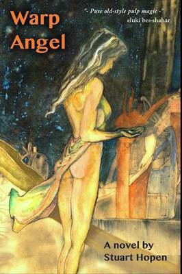 Warp Angel(English, Paperback, Hopen Stuart)
