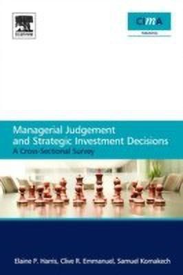 Managerial Judgement and Strategic Investment Decisions(English, Paperback, Harris Elaine)