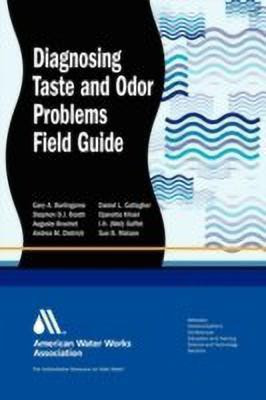 Diagnosing Taste and Odor Problems Field Guide(English, Paperback, unknown)