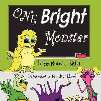 One Bright Monster(English, Paperback, Sisler Stephanie)