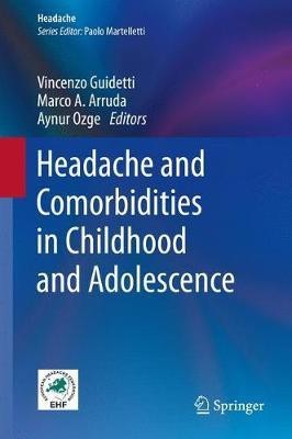 Headache and Comorbidities in Childhood and Adolescence(English, Hardcover, unknown)