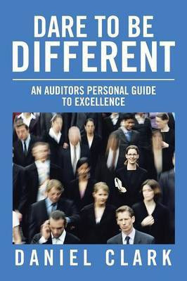 Dare to Be Different(English, Paperback, Clark Daniel)
