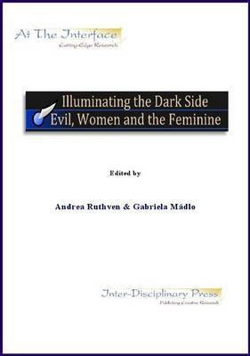 Illuminating the Dark Side(English, Electronic book text, unknown)