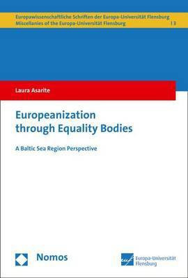 Europeanization Through Equality Bodies(English, Paperback, Asarite Laura)