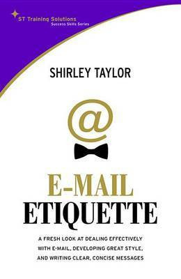 E-mail Etiquette(English, Electronic book text, Taylor Shirley Taylor)