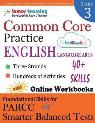 Common Core Practice - 3rd Grade English Language Arts(English, Paperback, Learning Lumos)